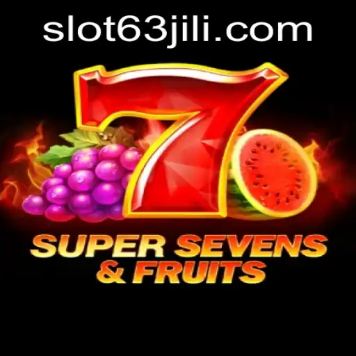Exploring the Exciting World of 7SuperSevensFruits with 63jili
