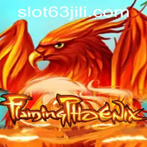 Discover the World of FlamingPhoenix and the Unique Strategy of 63jili